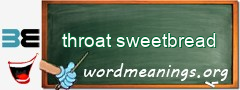 WordMeaning blackboard for throat sweetbread